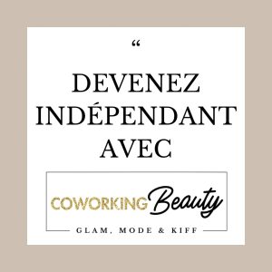 Affiche "devenez indépendant avec coworking beauty" à Bollène
