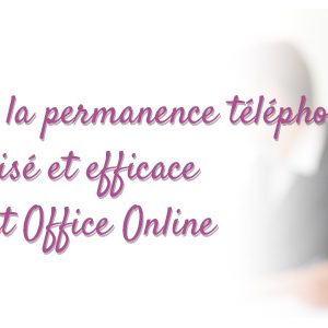 image avec une photo de secrétaires et écrit "Notre cœur d'activité : la permanence téléphonique pour un service organisé et efficace pensez SOS Secrétariat Office Online"